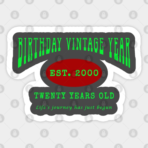 Birthday Vintage Year - Twenty Years Old Sticker by The Black Panther